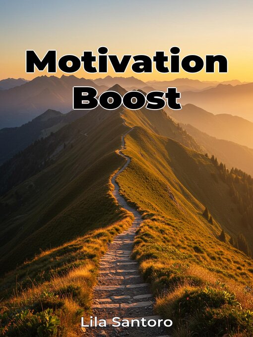 Title details for Motivation Boost by Lila Santoro - Available